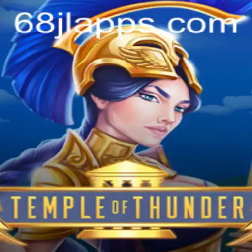 Temple of Thunder: Exploring the Exciting World of 68JL.COM's Captivating Game